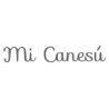 MI CANESÚ